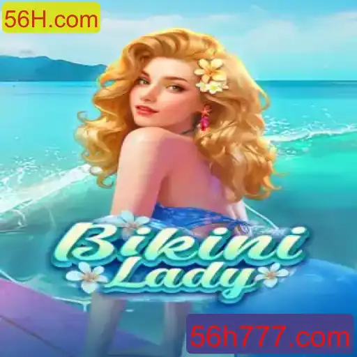 Descubra o Fascinante Mundo de BikiniLady e Sua Conexão com 56H.com