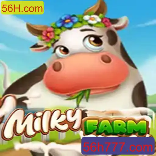 Descubra o Fascinante Mundo de MilkyFarm no 56H.com